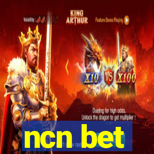 ncn bet